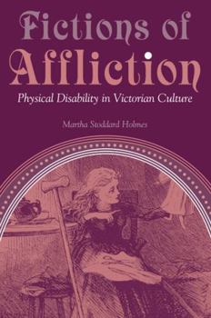 Paperback Fictions of Affliction: Physical Disability in Victorian Culture Book