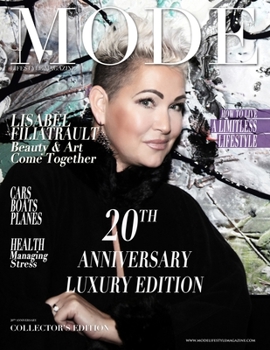 Paperback Mode Lifestyle Magazine 20th Anniversary Luxury Edition: Collector's Edition - Lisabel Filiatrault Cover Book