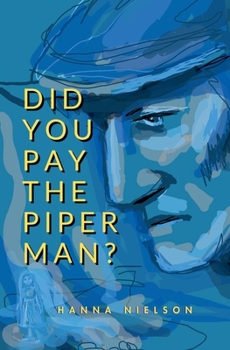 Did You Pay the Piper Man?