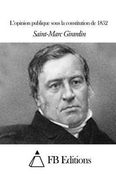 Paperback L'opinion publique sous la constitution de 1852 [French] Book