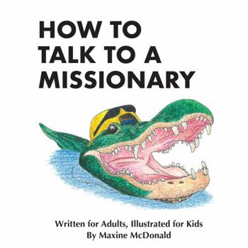 Paperback How to Talk to a Missionary Book