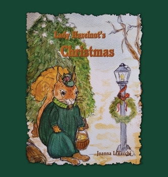 Hardcover Lady Hazelnut's Christmas Book