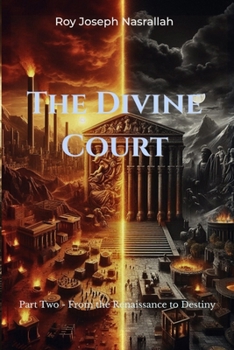 The Divine Court: From the Renaissance to Destiny (The Seven Covenants Series)