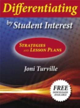 Paperback Differentiating by Student Interest: Practical Lessons and Strategies Book