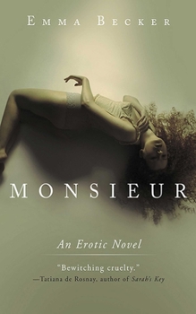 Paperback Monsieur: An Erotic Novel Book