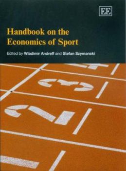 Hardcover Handbook on the Economics of Sport Book