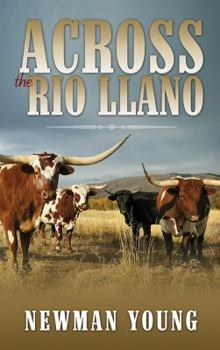 Hardcover Across the Rio Llano Book