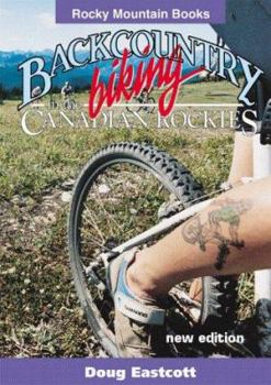 Paperback Backcountry Biking in the Canadian Rockies Book