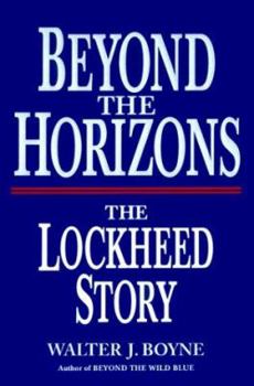 Paperback Beyond the Horizons : The Lockheed Story Book