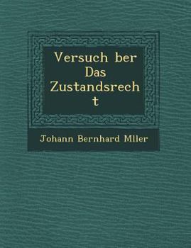 Paperback Versuch Ber Das Zustandsrecht [German] Book