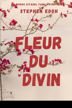 Paperback Fleur Du Divin [French] Book