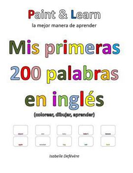 Paperback Mis primeras 200 palabras en inglés Book