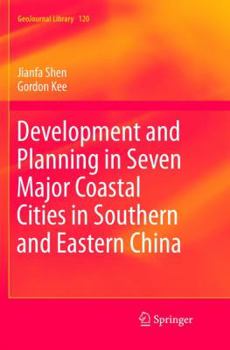 Paperback Development and Planning in Seven Major Coastal Cities in Southern and Eastern China Book