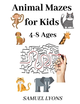 Paperback Animal Mazes for Kids 4-8 Ages Book