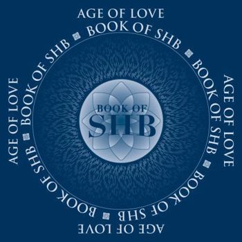 Paperback Book of SHB: Age of Love Book