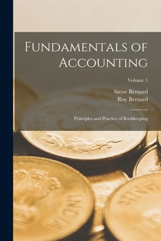 Paperback Fundamentals of Accounting; Principles and Practice of Bookkeeping; Volume 1 Book
