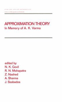 Hardcover Approximation Theory: In Memory of A.K. Varma Book