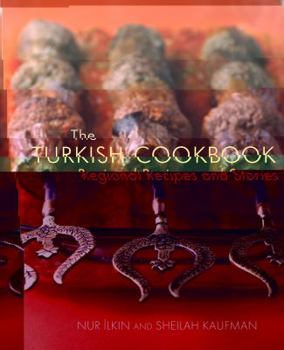 Hardcover The Turkish Cookbook: Regional Recipes and Stories Book