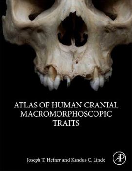 Hardcover Atlas of Human Cranial Macromorphoscopic Traits Book