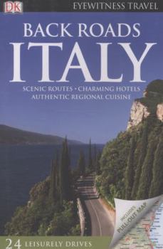 Backroads Italy - Book  of the Eyewitness Road Trips