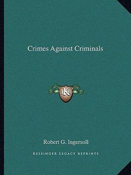 Paperback Crimes Against Criminals Book