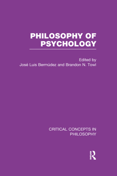 Hardcover Philosophy of Psychology: Critical Concepts in Philosophy Book