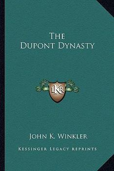 Paperback The Dupont Dynasty Book