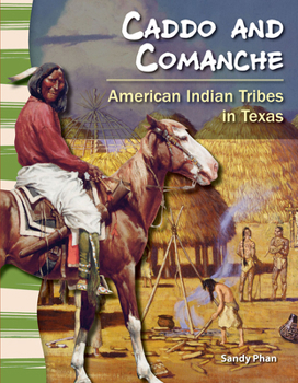 Paperback Caddo and Comanche: American Indian Tribes in Texas Book