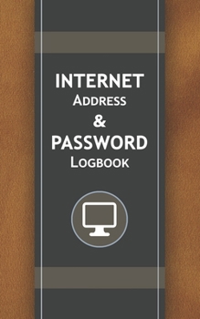 Paperback Internet Address & Password Logbook: Password Organizer, Great if You Forgot Password, Password Notebook Book