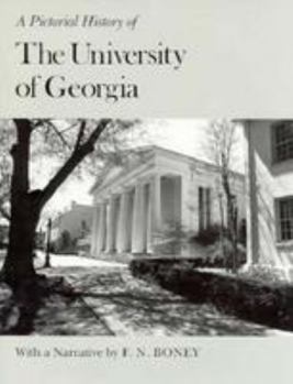 Hardcover A Pictorial History of the University of Georgia Book