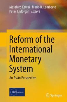 Paperback Reform of the International Monetary System: An Asian Perspective Book