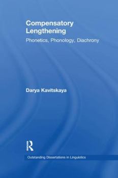 Compensatory Lengthening: Phonetics, Phonology, Diachrony - Book  of the Outstanding Dissertations in Linguistics