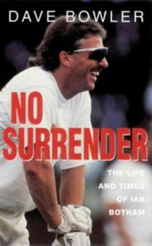 Paperback No Surrender: Life and Times of Ian Botham Book
