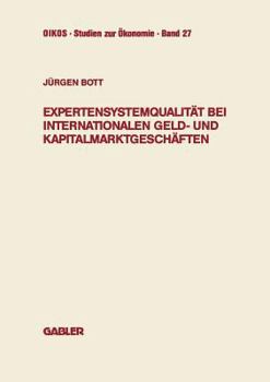 Paperback Expertensystemqualität Bei Internationalen Geld- Und Kapitalmarktgeschäften [German] Book