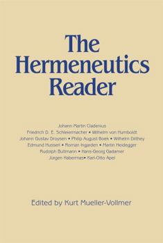 Paperback Hermeneutics Reader: Texts of the German Tradition from the Enlightenment to the Present Book