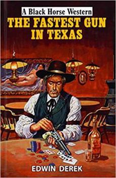 Paperback The Fastest Gun in Texas [Large Print] Book