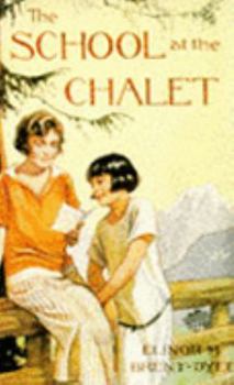 Paperback The School at the Chalet Book