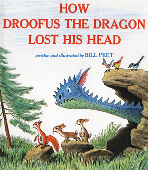 Paperback How Droofus the Dragon Lost His Head Book