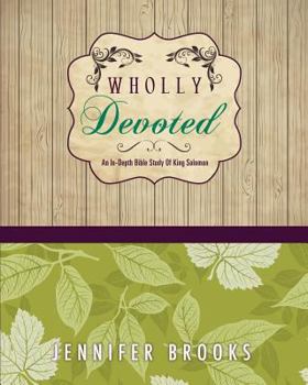 Paperback Wholly Devoted Book