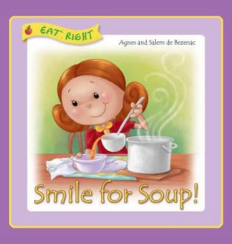 Hardcover Smile for Soup: Veggies hidden away Book