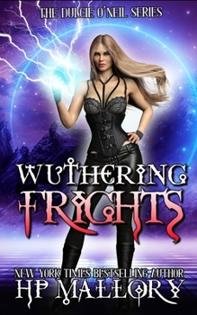 Paperback Wuthering Frights: The Dulcie O'Neil Series Book
