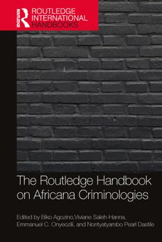 Paperback The Routledge Handbook of Africana Criminologies Book