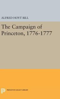 Hardcover The Campaign of Princeton, 1776-1777 Book