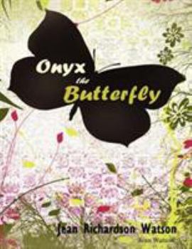 Paperback Onyx the Butterfly Book