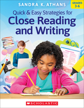 Paperback Quick & Easy Strategies for Close Reading and Writing Book