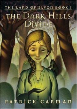 Hardcover The Land of Elyon #1: The Dark Hills Divide Book