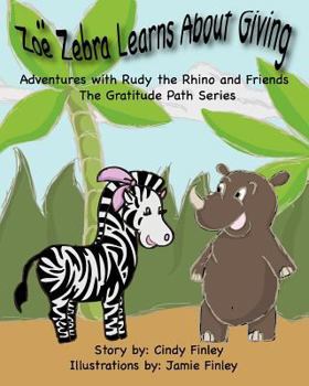 Paperback Zoe Zebra Learns about Giving Book