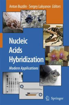 Paperback Nucleic Acids Hybridization: Modern Applications Book