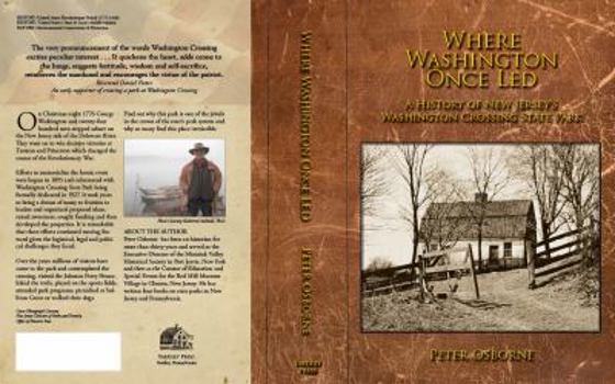 Where Washington Once Led: A History of New Jersey's Washington Crossing State Park