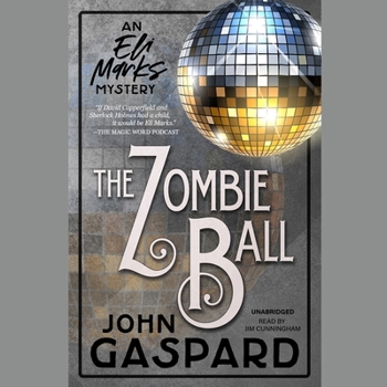 The Zombie Ball - Large Print Edition: An Eli Marks Mystery